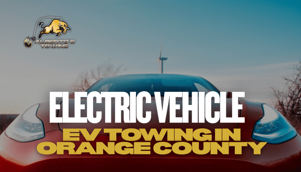 EV towing in Orange County